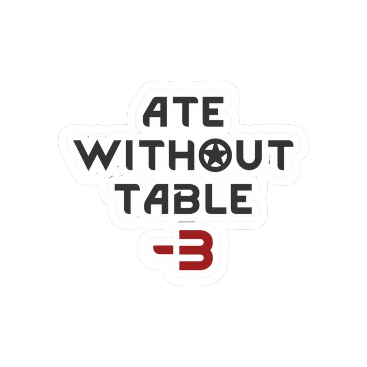 Rimworld Ate Without Table -3 - alternate angle 3, merchandise