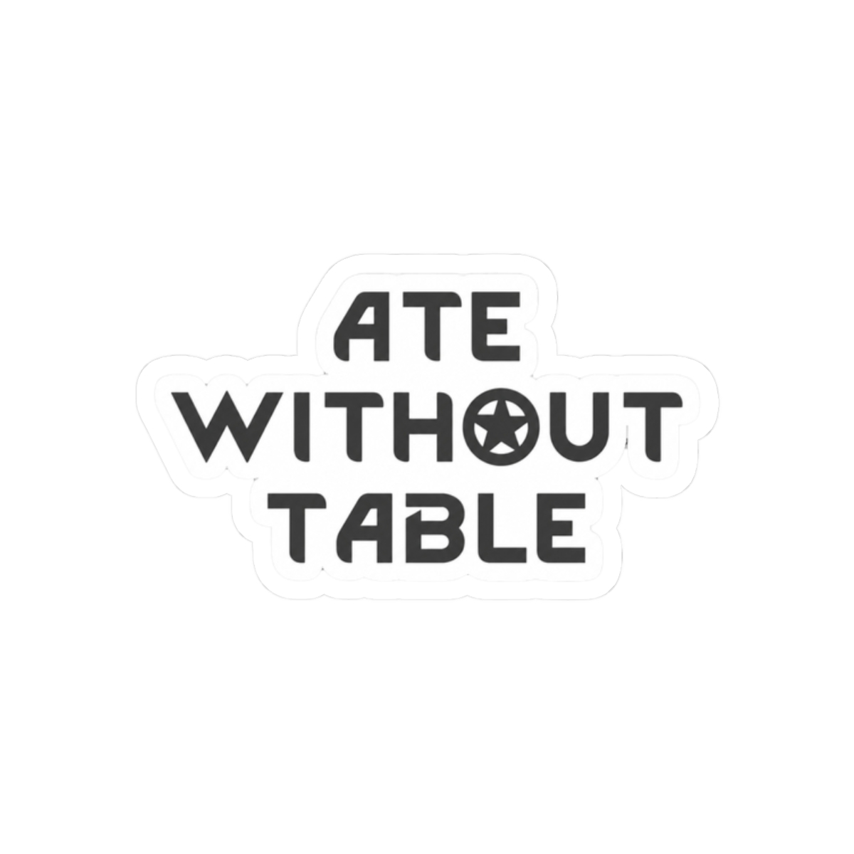 Rimworld Ate Without Table - alternate angle 3, merchandise